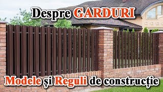 Despre garduri – modele si reguli de constructie [upl. by Neb653]