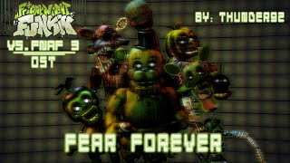 Fear Forever  Vs FNAF 3 OST [upl. by Danelle]