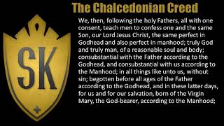 The Chalcedonian Creed [upl. by Arimlede]