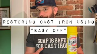 Restoring Cast Iron Using quotEASY OFFquot [upl. by Damali311]