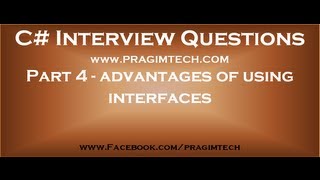 Part 4 What are the advantages of using interfaces [upl. by Arihsa666]