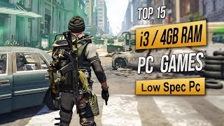 Top 15 Best Low Spec Pc Games For i3  4GB RAM 2024 [upl. by Annazor807]