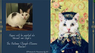 Pepper In Van Goghs Postman Costume  Custom painted Oil Portraits 11x14inch [upl. by Llegna]