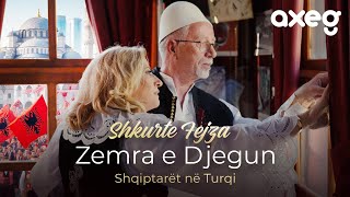 Shkurte Fejza  Zemra e Djegun Shqiptarët në Turqi [upl. by Armillda948]