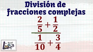 Fracciones complejas 251211034  La Prof Lina M3 [upl. by Utley]