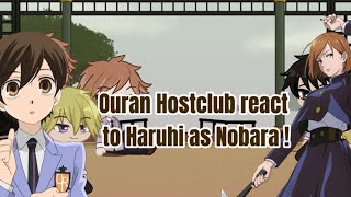 OHSHC react to Haruhi as Nobaramp3 Jjk x ohshc   pt1 [upl. by Etta]