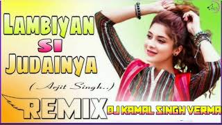 Dj Remix Song 💞 Lambiya Si judainya Song Dj Kamal Singh Verma [upl. by Rivera]