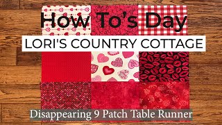 Disappearing 9 Patch Table Runner [upl. by Hayalat513]