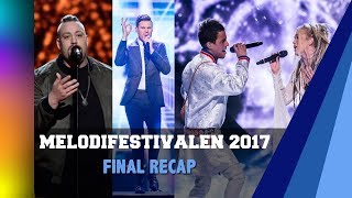 Melodifestivalen 2017  Final Recap [upl. by Bouley]