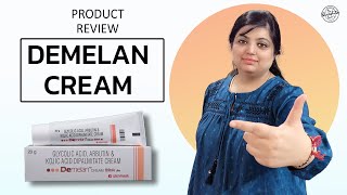 Demelan Cream Review Best Pigmentation Cream  How to remove pigmentation [upl. by Aillicsirp539]