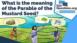 What is the meaning of the Parable of the Mustard Seed  GotQuestionsorg [upl. by Clellan845]