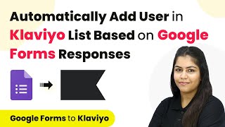 How to Automatically Add User in Klaviyo List Based on Google Forms Responses [upl. by Miche]