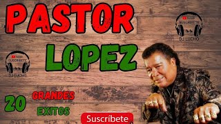 Pastor Lopez Exitos De Siempre Navidad Bonita cumbia venezuela colombia [upl. by Corny]