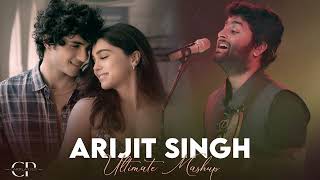 Arijit Singh Mashup  Best of Arijit Singh Songs  Mashup Songs 2024 [upl. by Remmer]