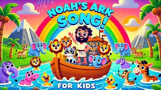 Noahs Ark Song for Kids  Animals Two by Two and Fun Bible Adventure [upl. by Choong]