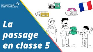 La passage en classe 5  Elternstiftung BadenWürttemberg FrançaisFranzösisch [upl. by Eniarda]