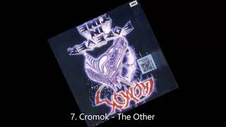 Cromok  The Other  Track 07  Best Audio [upl. by Iramat308]