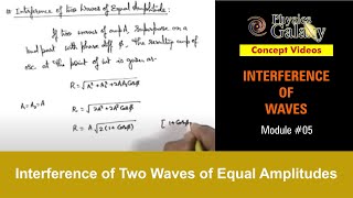 Class 11 Physics  Interference of Waves  5 Interference of Two Waves of Equal Amplitudes [upl. by Lanahtan751]