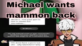 Obey me text Michael wants mammon backpart 3 [upl. by Crabb757]