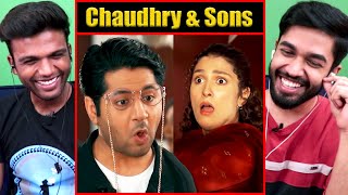 Chaudhry and Sons OST  Reaction [upl. by Seuqram]