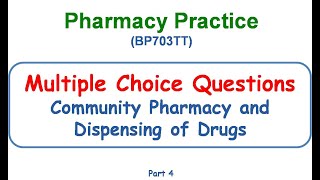 Pharmacy Practice  Multiple Choice Questions  Part 4 [upl. by Titus]