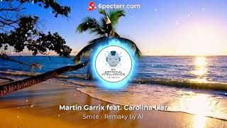 Martin Garrix feat Carolina Liar  Smile Remake EDM 2024 [upl. by Eirellam]