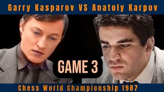 Epic Clash of Titans Karpov vs Kasparov  1987 World Championship Round 3 [upl. by Kadner]