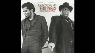 Notorious BIG amp James Brown  Notorious JBs The BIG Payback Full Album  Amerigo Gazaway [upl. by Cecil]