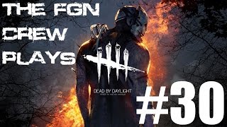 The FGN Crew Plays Dead by Daylight 30  Bait amp Switch PC [upl. by Valry]