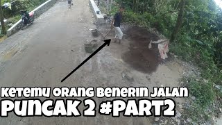 TOURING LAGI puncak2 part2  vlog18 [upl. by Retep]