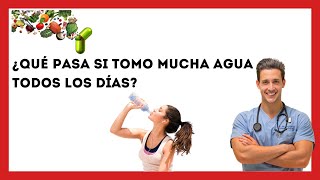 🧐¿Qué Pasa si Tomo MUCHA Agua TODOS LOS DIAS DESCUBRE que le Ocurre a tu Cuerpo [upl. by Letha]