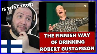 🇫🇮 The Finnish Way of Drinking  Robert Gustafsson Reaction 🇸🇪 [upl. by Starkey]