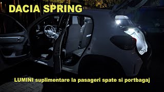 Montat lumini suplimentare in portbagaj si pasagerii din spate in Dacia Spring [upl. by Ahsilat]