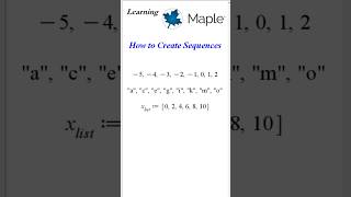 How to Create Sequences in Maple LearningMaple [upl. by Yromas]