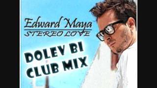 Edward Maya  Stereo Love Itamar Biton Club Mix [upl. by Xuerd]