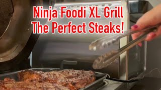 Grilling on the Ninja Foodi XL Grill  the perfect steaks and ribeyes [upl. by Nauaj739]