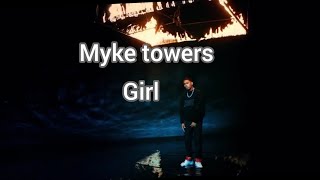 myke towers  Girl [upl. by Llenej595]