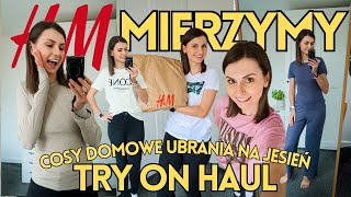 MIERZYMY HampM  TRY ON HAUL  PRZYTULNE DOMOWE UBRANIA NA JESIEĹ đźŤ PIĹ»AMY I COSY VIBE đź¤Ž [upl. by Eeralav]