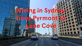 Driving in Sydney from Pyrmont to Lane Cove [upl. by Holly]