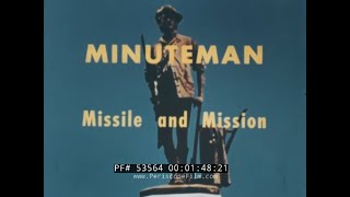 MINUTEMAN ICBM MISSILE AND MISSION 1962 THIOKOL CORPORATE FILM 53564 [upl. by Sirois]