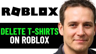 How To Delete Roblox T Shirts You Made 2024 Full Guide [upl. by Frazer]