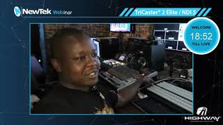 NEWTEK x HIGHWAY CUSTOMER WEBINAR  TRICASTER 2 ELITE  NDI 5 TOOLS [upl. by Schroder]