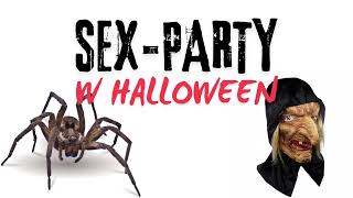 Kapela Zagajniczki  SexParty w Halloween piosenka [upl. by Troxell]