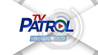 TV Patrol Livestream  July 12 2024 Full Episode Replay [upl. by Wandie]