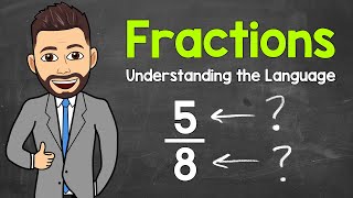 Fractions  Understanding the Language  Math with Mr J [upl. by Donela]