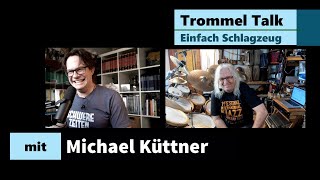 Trommel Talk mit Michael Küttner bei einfach Schlagzeug  Teil 1 [upl. by Cower]