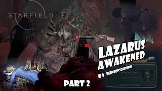 Lazarus Awakened  Part 2 [upl. by Ahsoik]