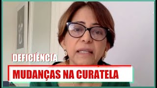 CURATELA DA PESSOA COM DEFICIÊNCIA O QUE MUDOU COM A LBI [upl. by Ardnayek]