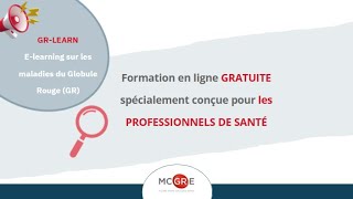 GR LEARN  Elearning sur les maladies du Globule Rouge GR [upl. by Norehc]