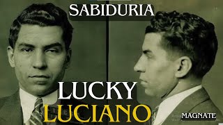 ¿Cómo perdió todo un rey de la mafia 11 Lecciones De El Magnate Lucky Luciano [upl. by Tyrus]